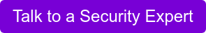 Talk to a Security Expert